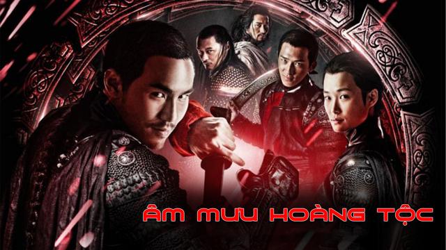 Tập Full Âm Mưu Hoàng Tộc