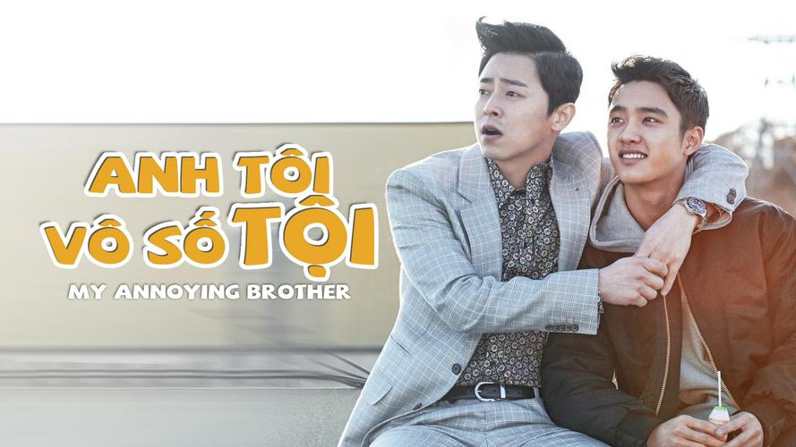 Tập Full Anh tôi vô số tội
