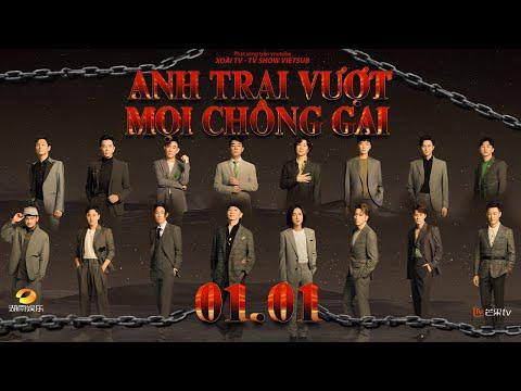 Tập 1 Anh Trai Vượt Mọi Chông Gai