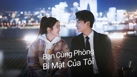 Tập 1 Bạn Cùng Phòng Bí Mật Của Tôi