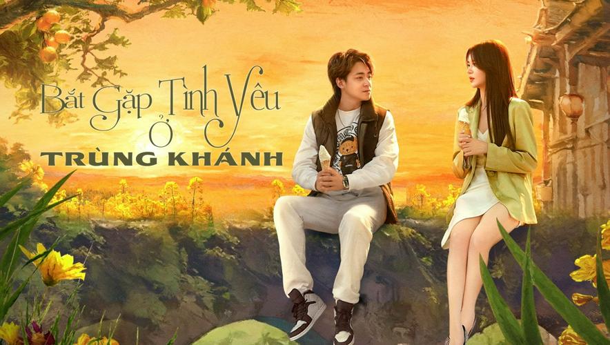 Tập 1 Bắt Gặp Tình Yêu Ở Trùng Khánh