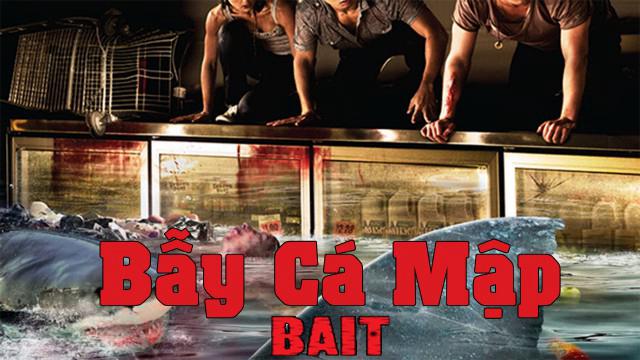 Tập Full Bẫy Cá Mập