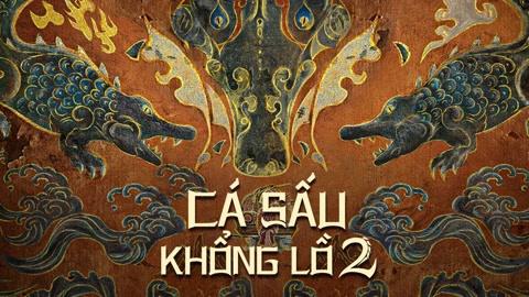 Tập Full Cá Sấu Khổng Lồ 2