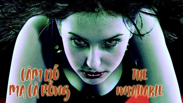 Tập Full Cám Dỗ Ma Cà Rồng