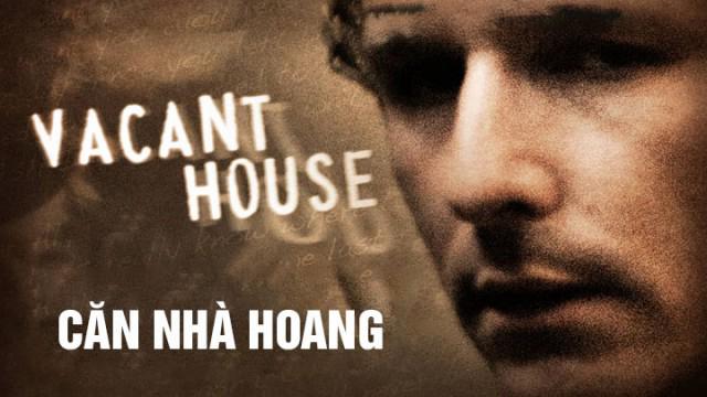 Tập Full Căn Nhà Hoang