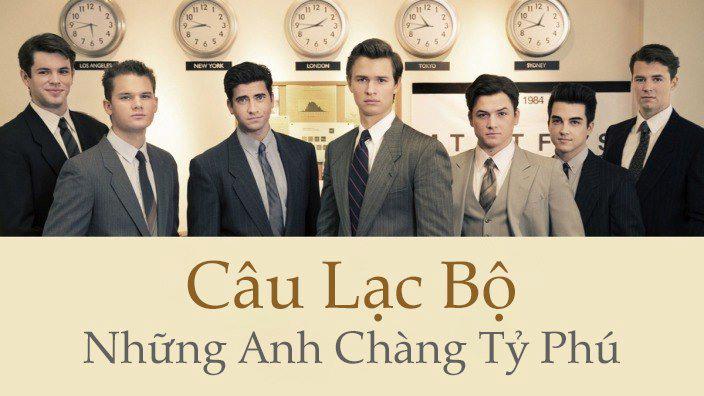 Tập Full Câu Lạc Bộ Những Anh Chàng Tỷ Phú
