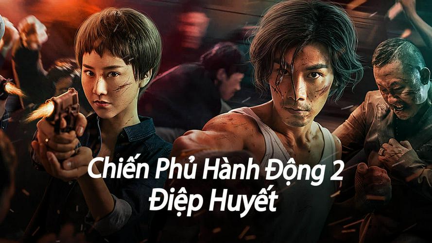 Tập Full Chiến Phủ Hành Động 2: Điệp Huyết