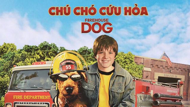 Tập Full Chú chó cứu hỏa