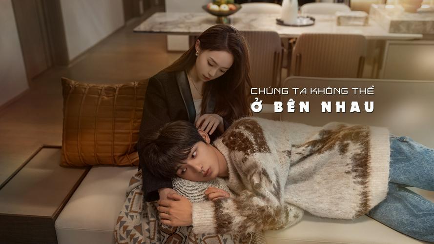 Tập 1 Chúng Ta Không Thể Ở Bên Nhau