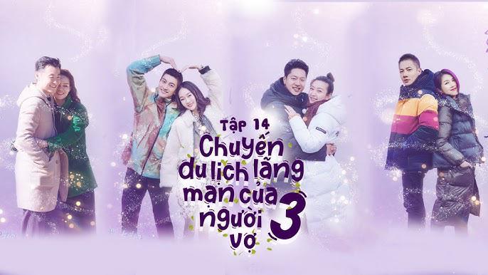 Tập 1 Chuyến Du Lịch Lãng Mạn Của Người Vợ Mùa 3