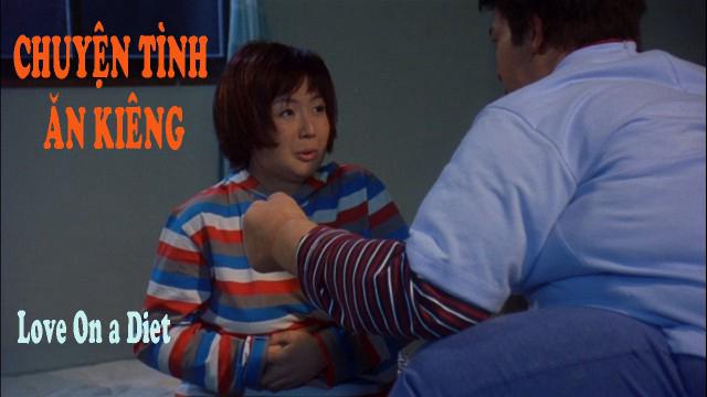 Tập Full Chuyện Tình Ăn Kiêng