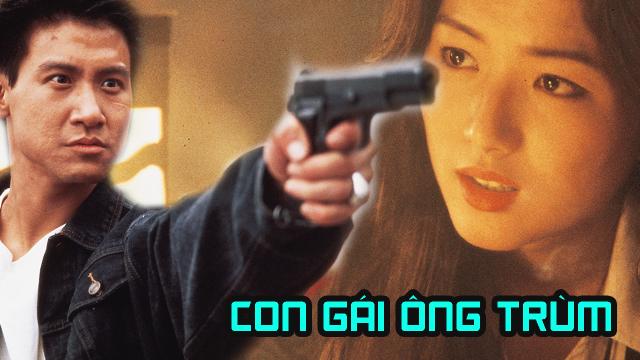 Tập Full Con Gái Ông Trùm