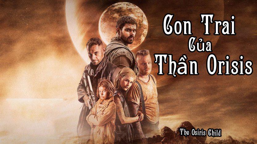 Tập Full Con Trai Của Thần Orisis