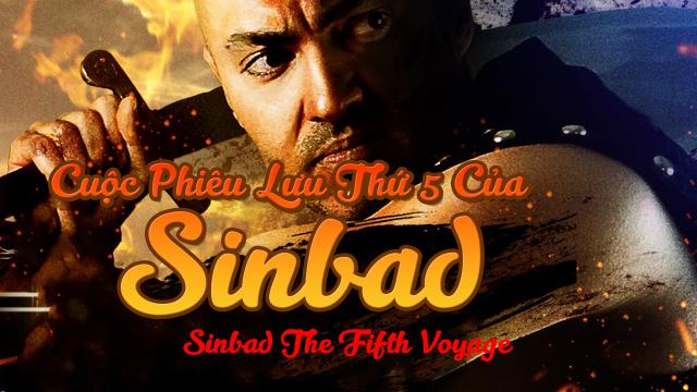 Tập Full Cuộc Phiêu Lưu Thứ 5 Của Sinbad