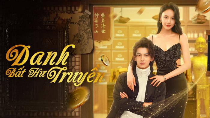 Tập 1 Danh Bất Hư Truyền