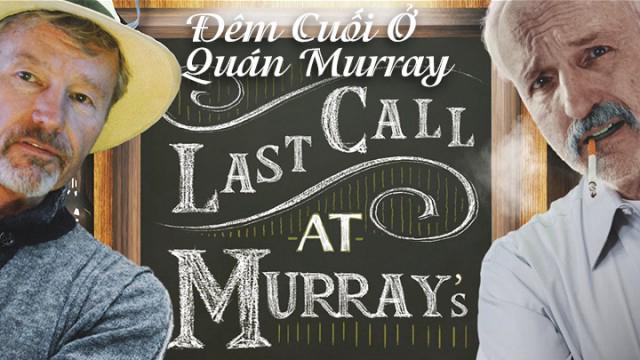 Tập Full Đêm Cuối Ở Quán Murray