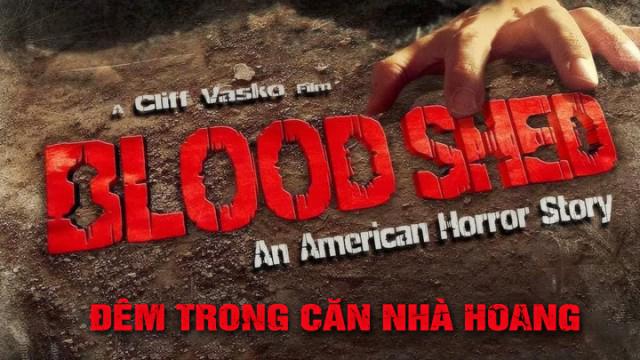 Tập Full Đêm Trong Căn Nhà Hoang