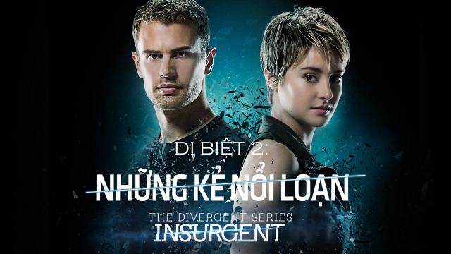 Tập Full Dị Biệt 2: Những Kẻ Nổi Loạn