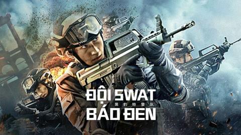 Tập Full Đội SWAT Báo Đen