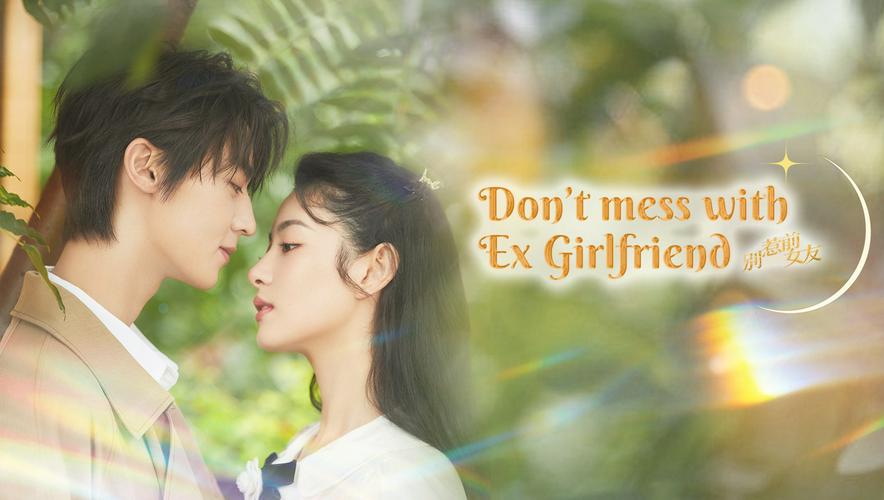 Tập 1 Đừng Chọc Bạn Gái Cũ