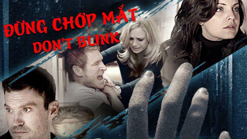 Tập Full Đừng Chớp Mắt
