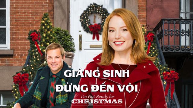 Tập Full Giáng Sinh Đừng Đến Vội