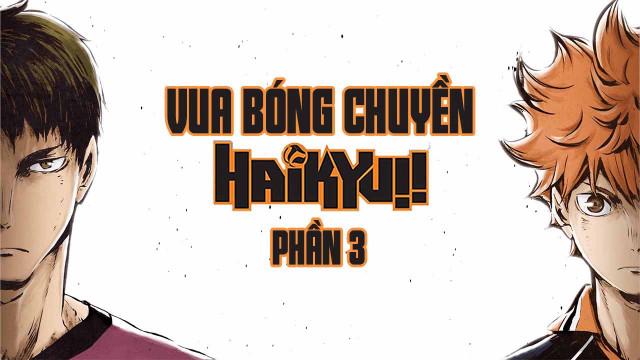 Tập 1 Haikyu - Chàng khổng lồ tí hon (Phần 3)