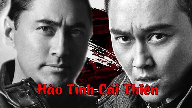 Tập Full Hào Tình Cái Thiên