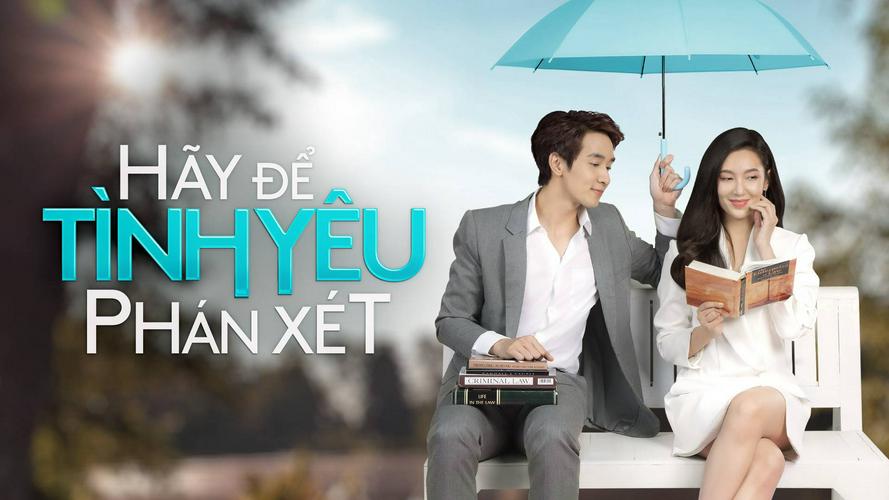 Tập 1 Hãy Để Tình Yêu Phán Xét