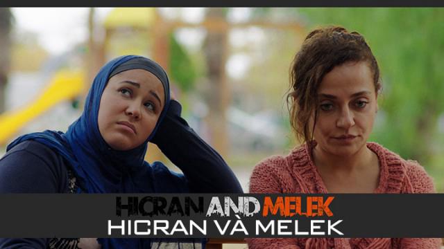 Tập Full Hicran Và Melek