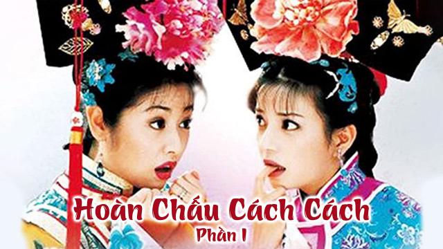 Tập 1 Hoàn Châu Cách Cách (Phần 1)