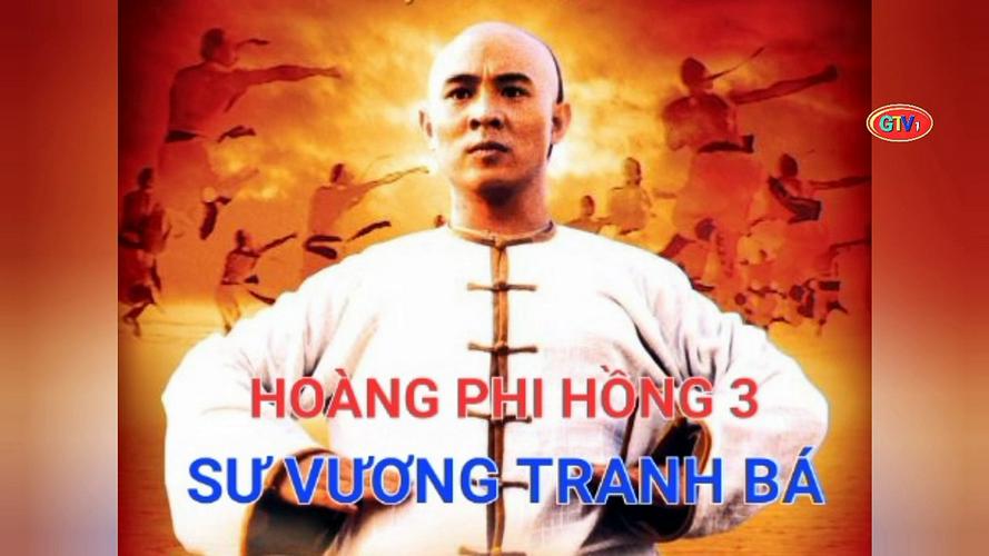 Tập Full Hoàng Phi Hồng 3: Sư Vương Tranh Bá