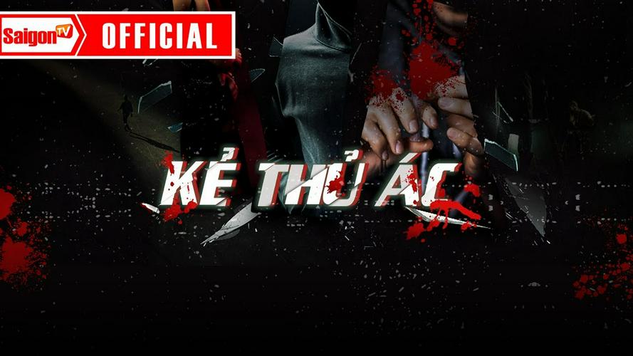 Tập 01 Kẻ Thủ Ác