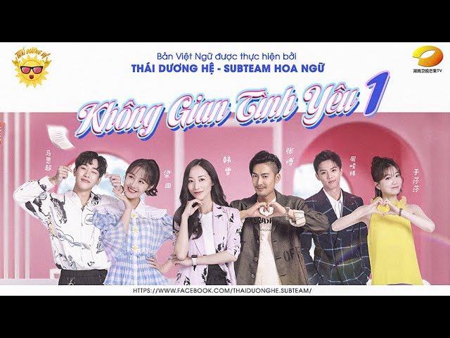 Tập 1 Không Gian Tình Yêu