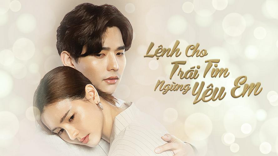 Tập 1 Lệnh Cho Trái Tim Ngừng Yêu Em