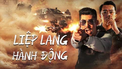 Tập Full Liệp Lang Hành Động