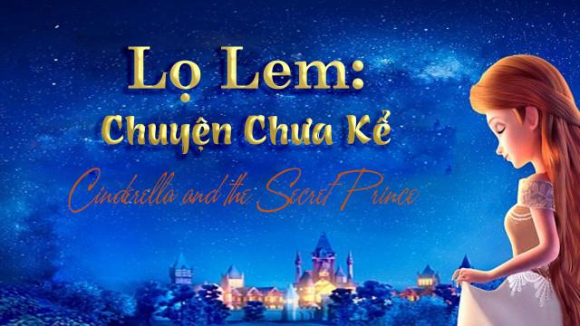 Tập Full Lọ Lem: Chuyện Chưa Kể