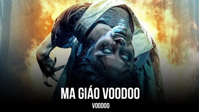 Tập Full Ma Giáo Voodoo