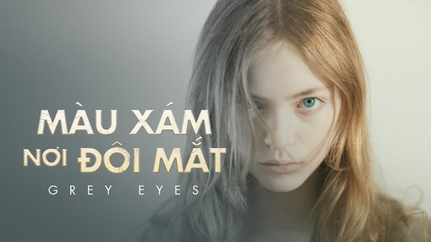 Tập Full Màu Xám Nơi Đôi Mắt