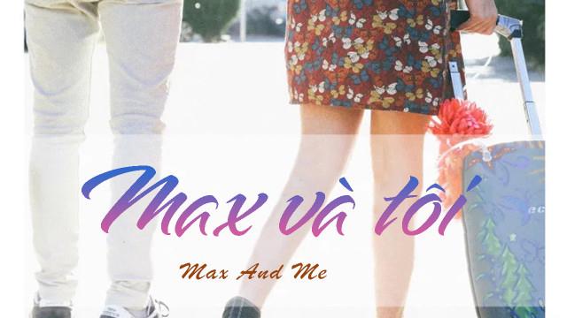 Tập Full Max và Tôi