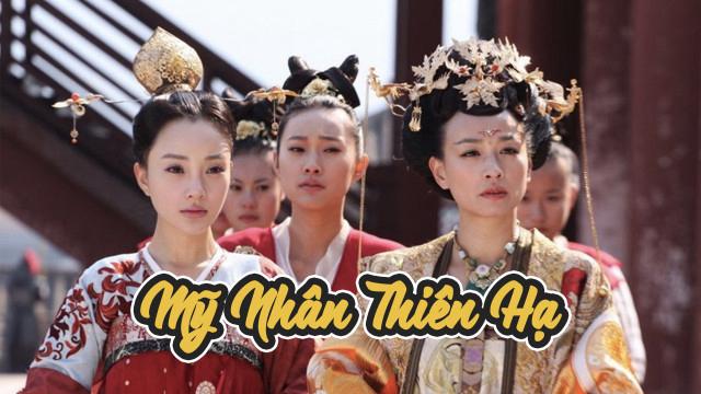 Tập 1 Mỹ Nhân Thiên Hạ