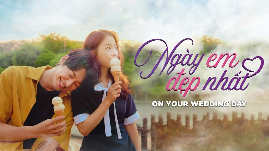 Tập Full Ngày Em Đẹp Nhất