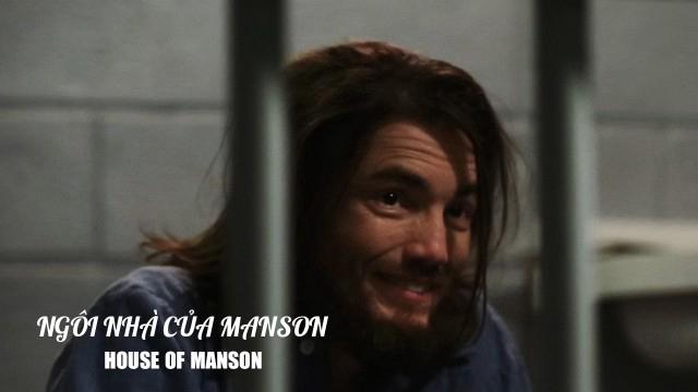 Tập Full Ngôi Nhà Của Manson