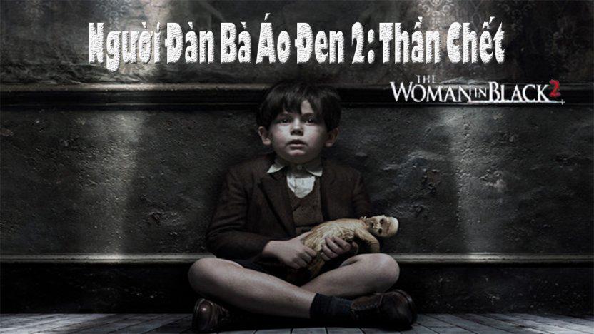 Tập Full Người Đàn Bà Áo Đen 2: Thần Chết