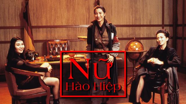 Tập Full Nữ Hào Hiệp