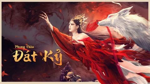 Tập Full Phong Thần Đát Kỷ