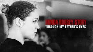Tập Full Qua đôi mắt cha tôi: Câu chuyện về Ronda Rousey