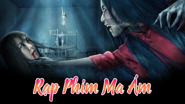 Tập Full Rạp Phim Ma Ám