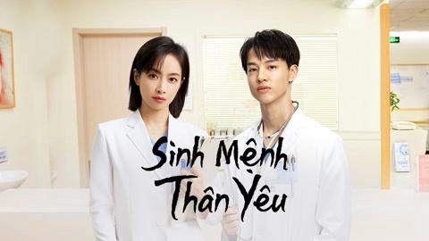 Tập 1 Sinh Mệnh Thân Yêu