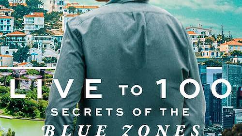 Tập 1 Sống đến 100: Bí quyết của Blue Zones